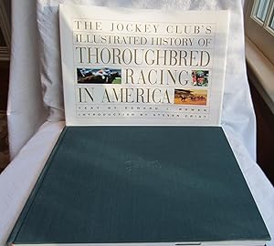 Seller image for The JOCKEY CLUB S Illustrated History of Thoroughbred RACING in AMERICA, 1st Edition HC w/DJ for sale by Larimar Animal Books
