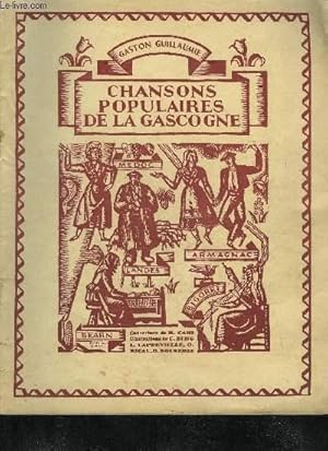 Bild des Verkufers fr 45 CHANSONS AVEC AIRS NOTES DU FOLK-LORE DE LA GASCOGNE. zum Verkauf von Le-Livre