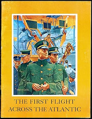 Bild des Verkufers fr THE FIRST FLIGHT ACROSS THE ATLANTIC , MAY 1919 zum Verkauf von Alkahest Books