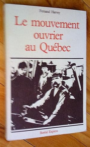 Le Mouvement ouvrier au Québec
