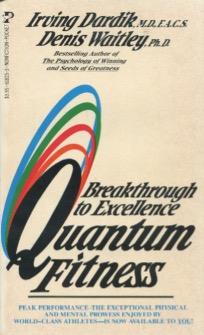 Seller image for Quantum Fitness: Breakthrough To Excellence for sale by Kenneth A. Himber