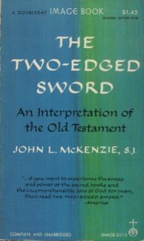 Immagine del venditore per The Two-Edged Sword: An Interpretation of the Old Testament venduto da Kenneth A. Himber