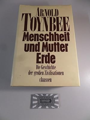 Image du vendeur pour Menschheit und Mutter Erde. Die Geschichte der grossen Zivilisationen. mis en vente par Druckwaren Antiquariat