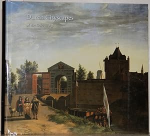 Bild des Verkufers fr Dutch Cityscapes of the Golden Age. zum Verkauf von Antiquariat  Braun