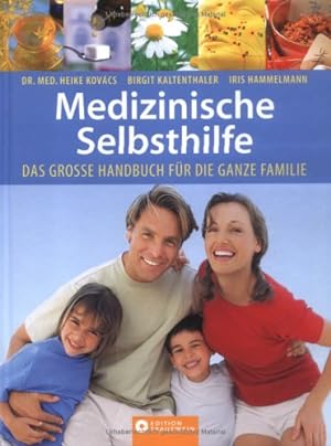 Seller image for Medizinische Selbsthilfe. Das groe Handbuch fr die ganze Familie for sale by Modernes Antiquariat an der Kyll