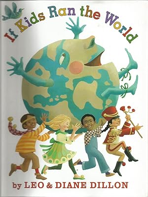 Seller image for If Kids Ran the World for sale by Beverly Loveless