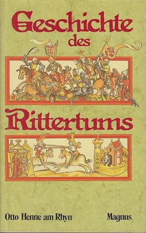 Image du vendeur pour Geschichte des Rittertums mis en vente par Allguer Online Antiquariat