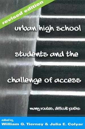 Image du vendeur pour Urban High School Students and the Challenge of Access : Many Routes, Difficult Paths mis en vente par AHA-BUCH GmbH