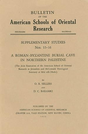 A Roman-Byzantine Burial Cave in Northern Palestine (Supplementary Studies Nos. 15-16, Bulletin o...