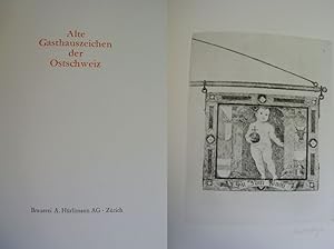 Alte Gasthauszeichen der Ostschweiz. Ihrem kaufmännischen Leiter, Herrn Heinrich Hürlimann-Hofman...