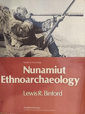 Nunamiut Ethnoarchaeology (Studies in archeology)