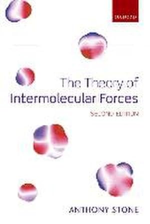 Bild des Verkufers fr The Theory of Intermolecular Forces zum Verkauf von AHA-BUCH