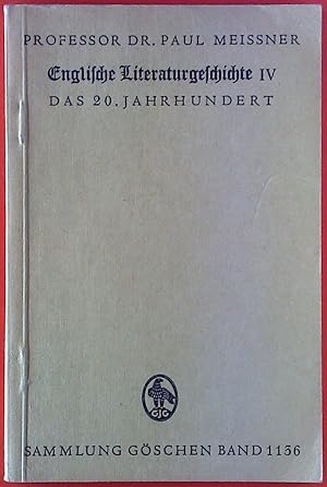 Bild des Verkufers fr Englische Literaturgeschichte IV. Das 20. Jahrhundert. zum Verkauf von biblion2