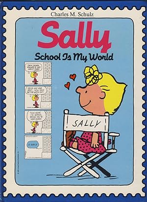 Seller image for Sally: School Is My World for sale by Parigi Books, Vintage and Rare