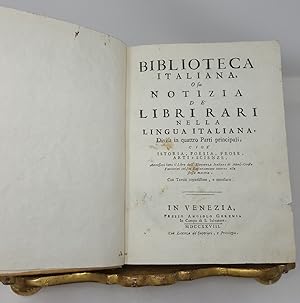 Bild des Verkufers fr Biblioteca Italiana o sia notizia d&egrave; libri rari nella lingua italiana, zum Verkauf von Libreria Antiquaria Pregliasco