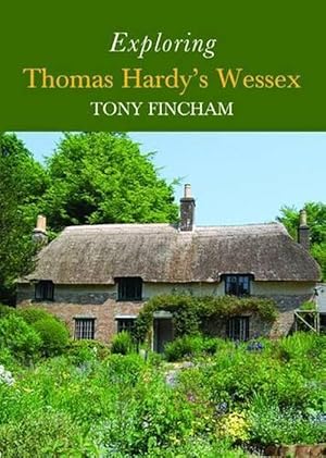 Seller image for Exploring Thomas Hardy's Wessex (Paperback) for sale by AussieBookSeller