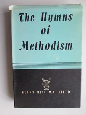 Bild des Verkufers fr The hymns of Methodism zum Verkauf von Goldstone Rare Books