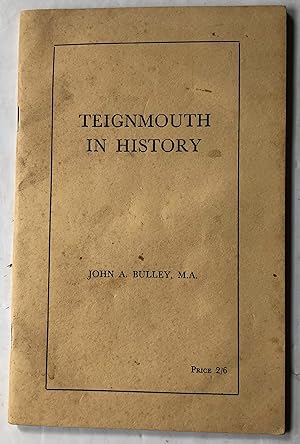 Image du vendeur pour Teignmouth In History Price 2/6 mis en vente par Deightons