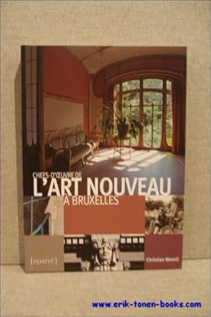 Imagen del vendedor de Chefs-d'oeuvre de l'Art nouveau a Bruxelles. a la venta por BOOKSELLER  -  ERIK TONEN  BOOKS