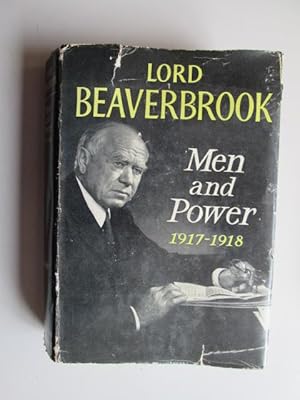 Seller image for Men and Power 1917-1918 for sale by Goldstone Rare Books