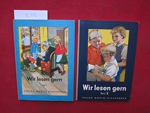 Wir lesen gern : Schreiblesefibel für Sonderschulen. 1. und 2. Teil. Umschlag und Textbilder : Ha...