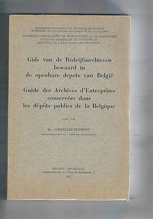 Immagine del venditore per Gids van de Bedrijfsarchieven bewaard in de openbare depots van Belgie. Guide des Archives d'Entreprisen conserves dans les dpts publies de la Belgique. Edizione bilingue. venduto da Libreria Gull