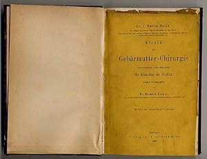 Klinik der Gebärmutter-Chirurgie mit besonderer Berücksichtigung der Behandlung der Sterilität. D...