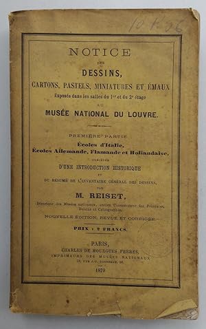 Notice des DESSINS, Cartons, Pastels, Miniatures et Émaux exposés dans les salles du 1er et 2ème ...