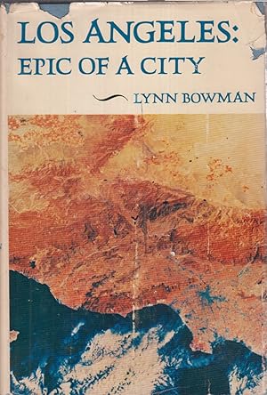 Seller image for Los Angeles: Epic Of A City for sale by Jonathan Grobe Books
