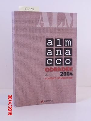 Seller image for Almanacco Odradek 2004 di scritture antagoniste. for sale by Kunstantiquariat Rolf Brehmer