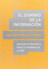 Imagen del vendedor de El dominio de la informacin. Una gua estratgica para la economa de la Red a la venta por AG Library