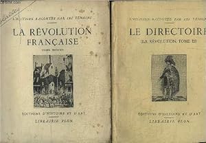 Bild des Verkufers fr LA REVOLUTION FRANCAISE - EXTRAITS DES MEMOIRES DU TEMPS - TOME 2 ET 3 / COLLECTION L'HISTOIRE RACONTEE PAR SES TEMOINS zum Verkauf von Le-Livre