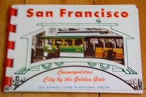 San Francisco, Cosmopolitan City by the Golden Gate: ten scenic views in natural color