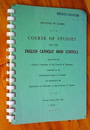 Course of Studies for the English Catholic High Schools, revised to march 14th, 1962