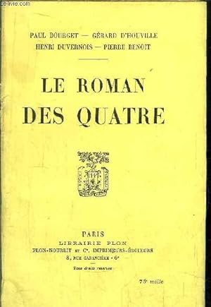 Bild des Verkufers fr LE ROMAN DES QUATRE zum Verkauf von Le-Livre