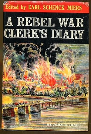 Bild des Verkufers fr A Rebel War Clerk's Diary zum Verkauf von Dearly Departed Books