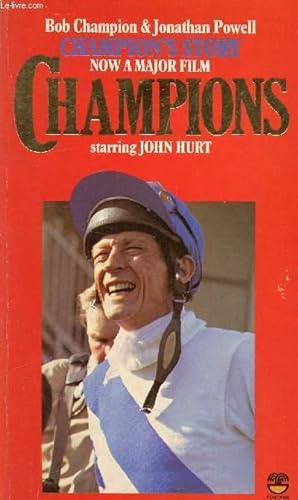 Seller image for CHAMPION'S STORY, A GREAT HUMAN TRIUMPH for sale by Le-Livre