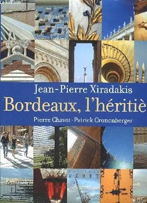 Seller image for BORDEAUX L'HERITIERE. for sale by Le-Livre
