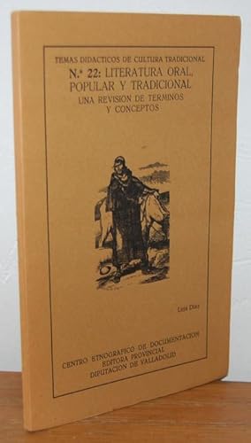 Seller image for Temas Didcticos de Cultura Tradicional. N 22: LITERATURA ORAL POPULAR Y TRADICIONAL. Una revisin de trminos y conceptos for sale by EL RINCN ESCRITO