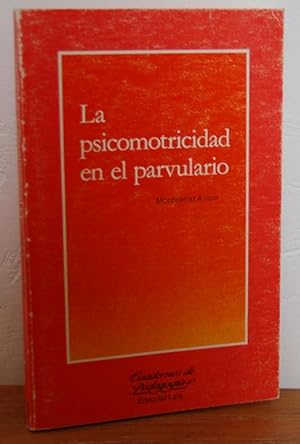 Imagen del vendedor de LA PSICOMOTRICIDAD EN EL PARVULARIO a la venta por EL RINCN ESCRITO