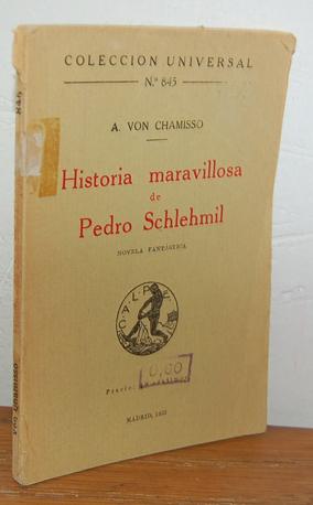 Seller image for [Colecci�n Universal] HISTORIA MARAVILLOSA DE PEDRO SCHLEHMIL for sale by EL RINC�N ESCRITO