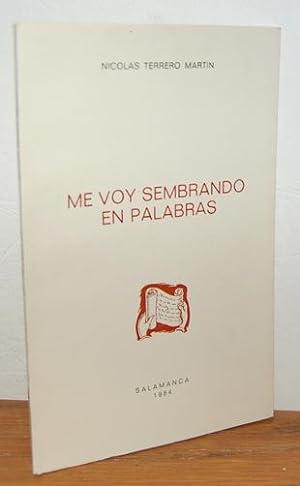 Imagen del vendedor de ME VOY SEMBRANDO EN PALABRAS a la venta por EL RINCN ESCRITO