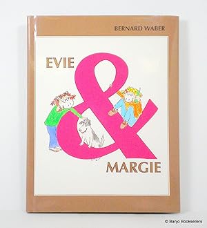Seller image for Evie and Margie for sale by Banjo Booksellers, IOBA