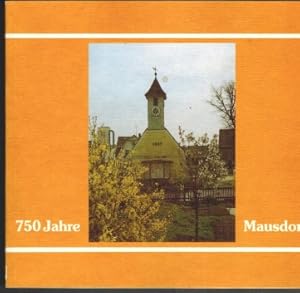 750 Jahre Mausdorf