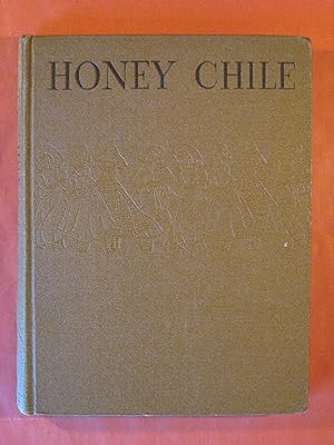 Image du vendeur pour Honey Chile mis en vente par Pistil Books Online, IOBA