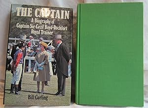 Imagen del vendedor de The CAPTAIN (Captain Sir Cecil Boyd-Rochfort, Royal Trainer), HC w/DJ a la venta por Larimar Animal Books