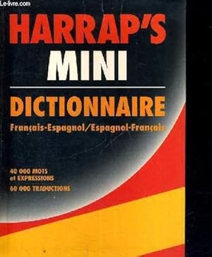 Bild des Verkufers fr HARRAP'S MINI - DICTIONNAIRE FRANCAIS-ESPAGNOL/ESPAGNOL-FRANCAIS zum Verkauf von Le-Livre