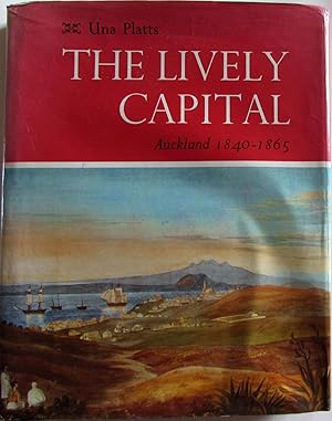 Image du vendeur pour Lively Capital Auckland 1840-1865 SIGNED mis en vente par Ariel Books IOBA