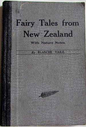 Fairy Tales from New Zealand with Nature Notes