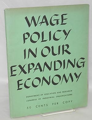 Imagen del vendedor de Wage policy in our expanding economy a la venta por Bolerium Books Inc.